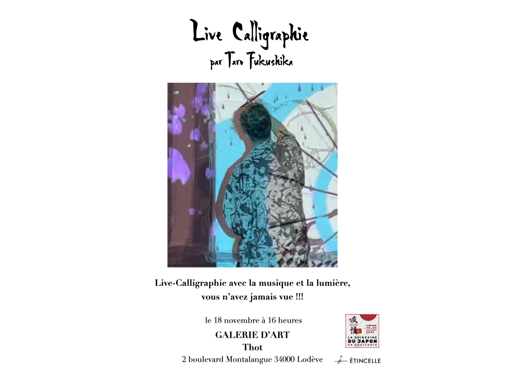 Live Calligraphie par Tarô Fukushika